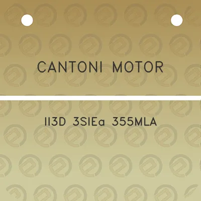 cantoni-motor-ii3d-3siea-355mla