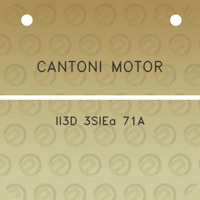 cantoni-motor-ii3d-3siea-71a