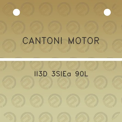 cantoni-motor-ii3d-3siea-90l