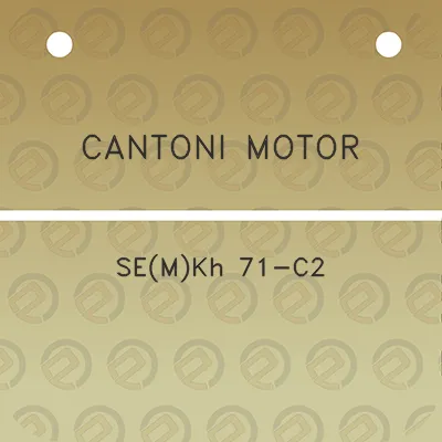 cantoni-motor-semkh-71-c2