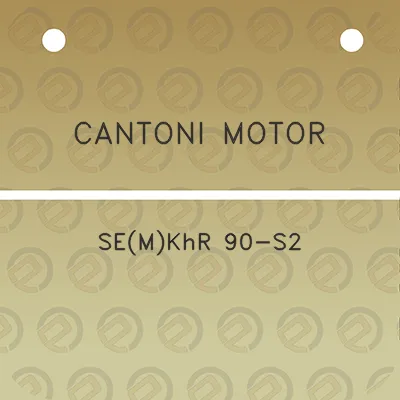 cantoni-motor-semkhr-90-s2