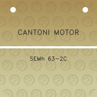 cantoni-motor-semh-63-2c