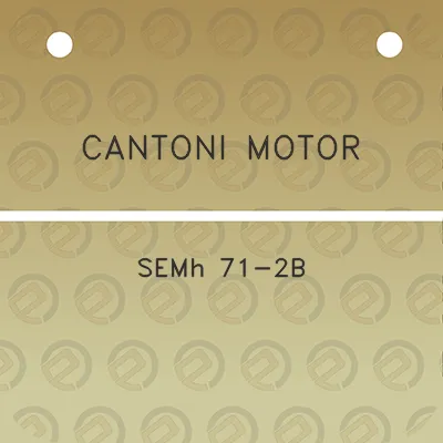 cantoni-motor-semh-71-2b