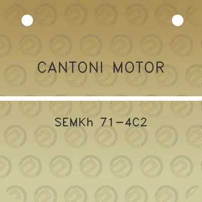 cantoni-motor-semkh-71-4c2