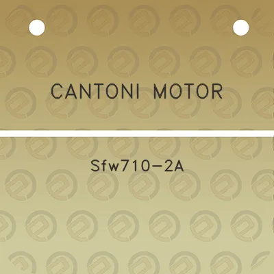 cantoni-motor-sfw710-2a