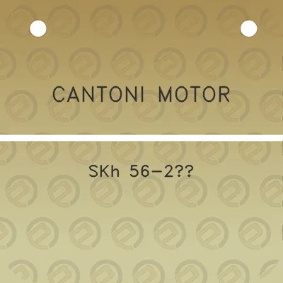 cantoni-motor-skh-56-2a