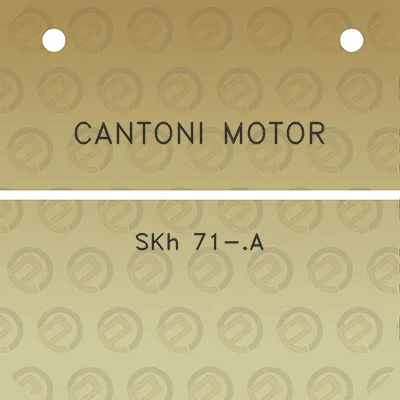 cantoni-motor-skh-71-a