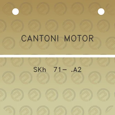 cantoni-motor-skh-71-a2