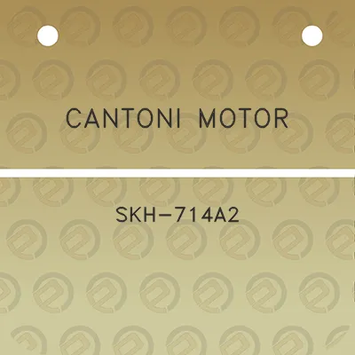 cantoni-motor-skh-714a2