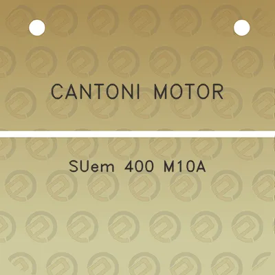 cantoni-motor-suem-400-m10a