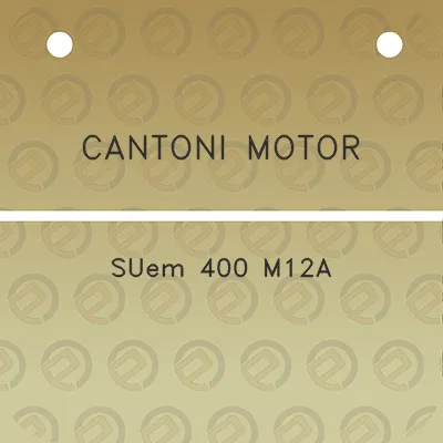 cantoni-motor-suem-400-m12a