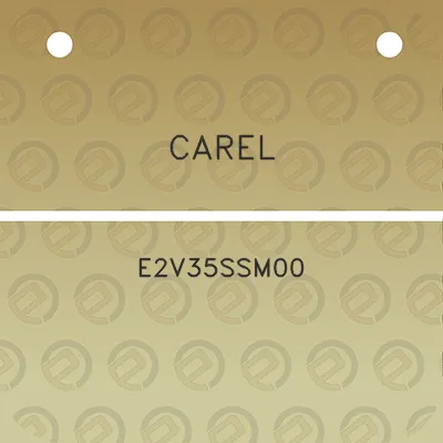 carel-e2v35ssm00