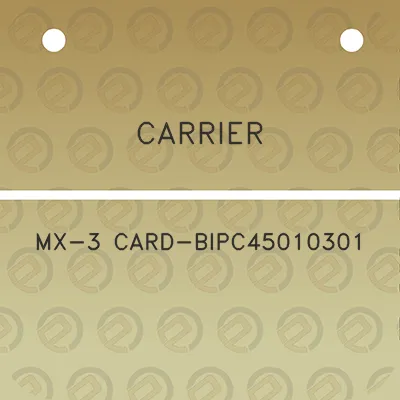 carrier-mx-3-card-bipc45010301