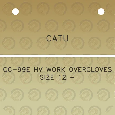 catu-cg-99e-hv-work-overgloves-size-12