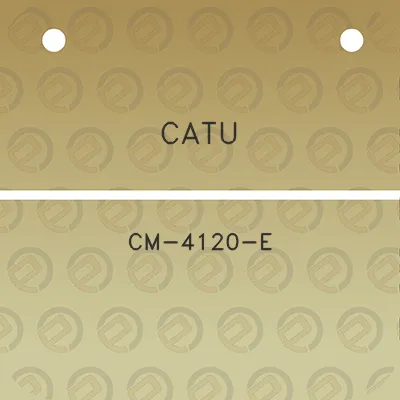 catu-cm-4120-e