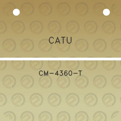 catu-cm-4360-t