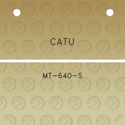 catu-mt-640-s