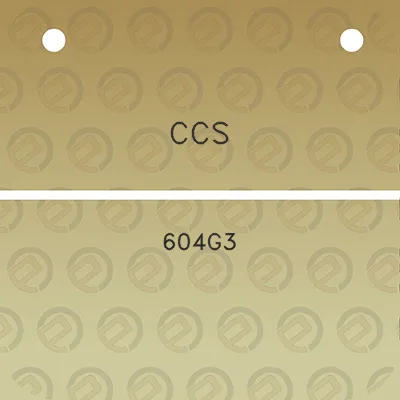 ccs-604g3