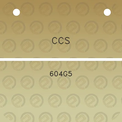 ccs-604g5