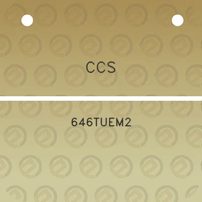 ccs-646tuem2