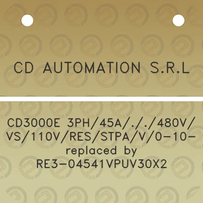 cd-automation-srl-cd3000e-3ph45a480vvs110vresstpav0-10-replaced-by-re3-04541vpuv30x2