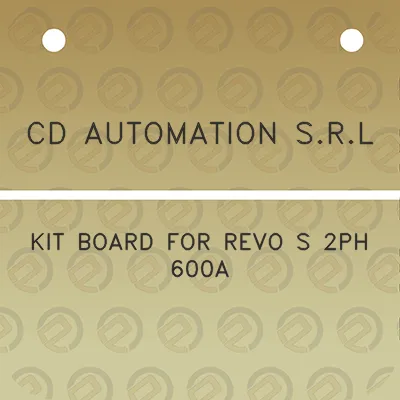 cd-automation-srl-kit-board-for-revo-s-2ph-600a