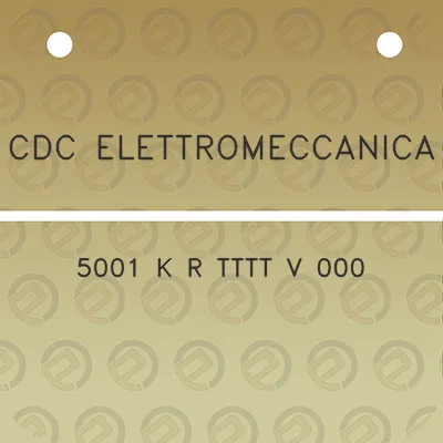 cdc-elettromeccanica-5001-k-r-tttt-v-000