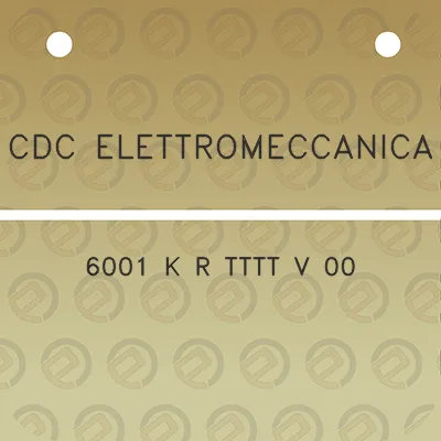 cdc-elettromeccanica-6001-k-r-tttt-v-00