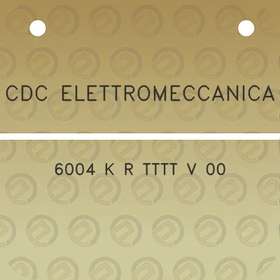 cdc-elettromeccanica-6004-k-r-tttt-v-00