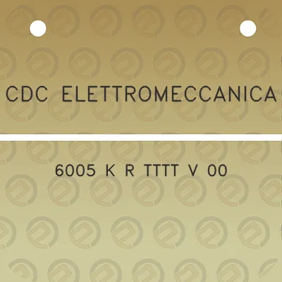 cdc-elettromeccanica-6005-k-r-tttt-v-00