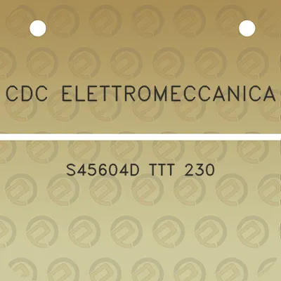 cdc-elettromeccanica-s45604d-ttt-230