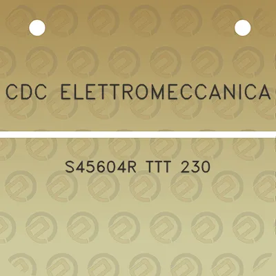 cdc-elettromeccanica-s45604r-ttt-230