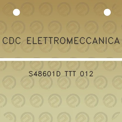 cdc-elettromeccanica-s48601d-ttt-012