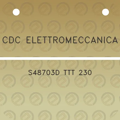 cdc-elettromeccanica-s48703d-ttt-230