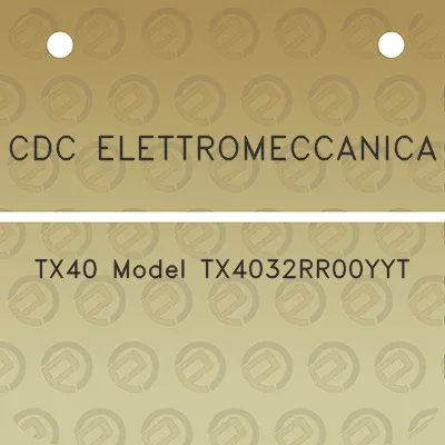 cdc-elettromeccanica-tx40-model-tx4032rr00yyt