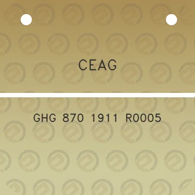 ceag-ghg-870-1911-r0005