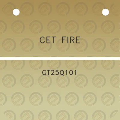 cet-fire-gt25q101