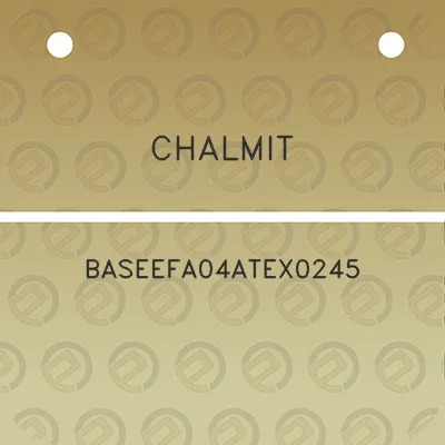 chalmit-baseefa04atex0245