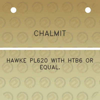 chalmit-hawke-pl620-with-htb6-or-equal