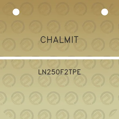 chalmit-ln250f2tpe