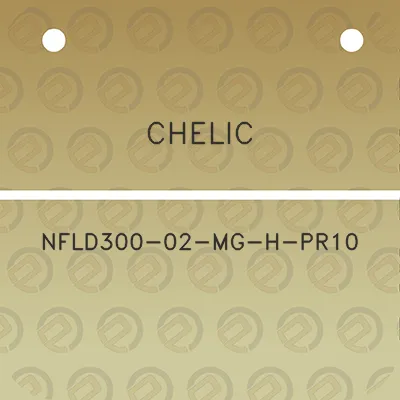 chelic-nfld300-02-mg-h-pr10