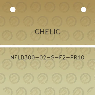 chelic-nfld300-02-s-f2-pr10