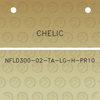 chelic-nfld300-02-ta-lg-h-pr10