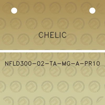 chelic-nfld300-02-ta-mg-a-pr10