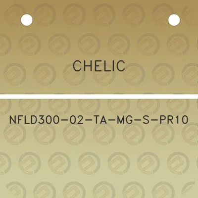 chelic-nfld300-02-ta-mg-s-pr10