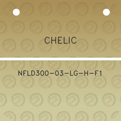 chelic-nfld300-03-lg-h-f1