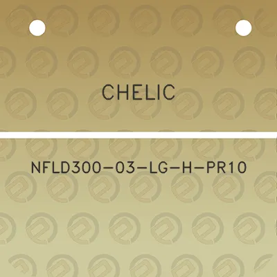 chelic-nfld300-03-lg-h-pr10