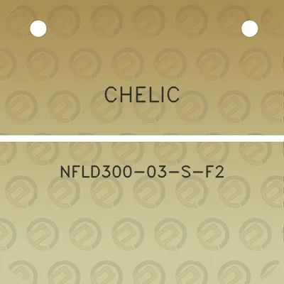 chelic-nfld300-03-s-f2