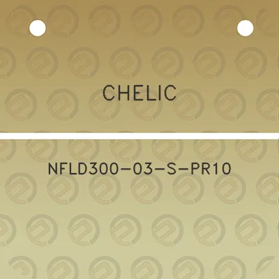 chelic-nfld300-03-s-pr10