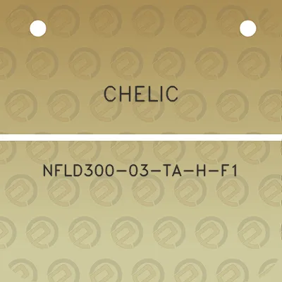 chelic-nfld300-03-ta-h-f1